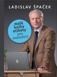 Malá kniha etikety pro manažery