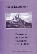 Putování po českých hradech (1814 – 1818) - cena, porovnanie