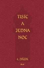 Tisíc a jedna noc - 4. zväzok