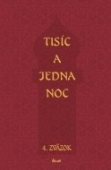 Tisíc a jedna noc - 4. zväzok - cena, porovnanie