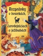 Rozprávky o bosorkách, čarodejniciach a ježibabách - cena, porovnanie