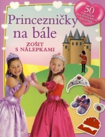 Princezničky na bále - Zošit s nálepkami