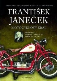 František Janeček: Motocyklový král