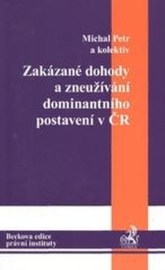 Zakázané dohody a zneužívání dominantního postavení v ČR