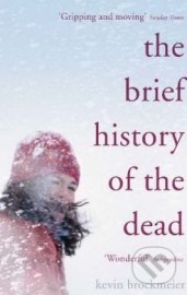 Brief History of the Dead