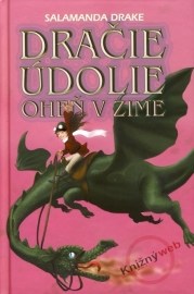 Dračie údolie - Oheň v zime