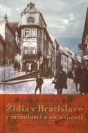 Židia v Bratislave v minulosti a súčasnosti - cena, porovnanie