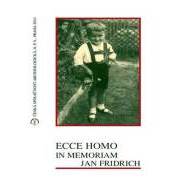 Ecce homo: In memoriam Jan Fridrich - cena, porovnanie
