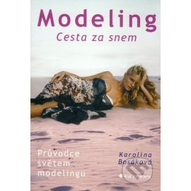 Modeling - Cesta za snem