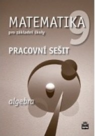 Matematika 9 pro základní školy - Algebra