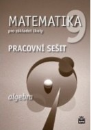 Matematika 9 pro základní školy - Algebra - cena, porovnanie