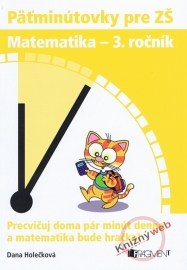 Päťminútovky pre ZŠ: Matematika - 3. ročník