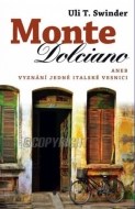 Monte Dolciano - cena, porovnanie