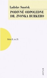 Podivné odpoledne dr. Zvonka Burkeho