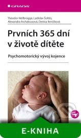 Prvních 365 dní v životě dítěte