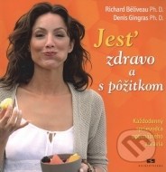 Jesť zdravo a s pôžitkom - cena, porovnanie