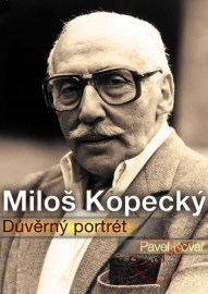 Miloš Kopecký - Důvěrný portrét