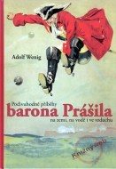 Podivuhodné příběhy barona Prášila na zemi, na vodě i ve vzduchu - cena, porovnanie
