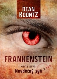 Frankenstein: Nevděčný syn