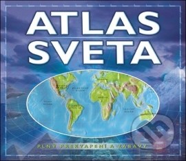 Atlas sveta plný prekvapení a zábavy