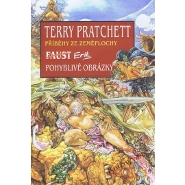Příběhy ze Zeměplochy: Faust Erik / Pohyblivé obrázky