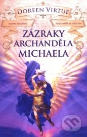 Zázraky archanděla Michaela
