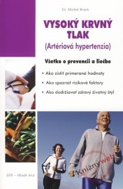 Vysoký krvný tlak - Artériová hypertenzia