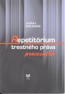 Repetitórium trestného práva procesného - cena, porovnanie