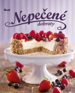 Nepečené dobroty - cena, porovnanie