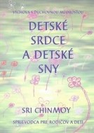 Detské srdce a detské sny - cena, porovnanie