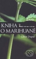 Kniha o marihuaně - cena, porovnanie