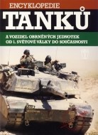 Encyklopedie tanků a vozidel obrněných jednotek od 1. světové války do současnosti - cena, porovnanie
