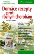 Domáce recepty proti rôznym chorobám - cena, porovnanie