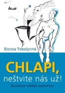 Chlapi, neštvite nás už! - cena, porovnanie