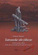 Tatranské (dez)ilúzie - Príbeh našich veľhôr - cena, porovnanie