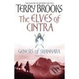 Elves of Cintra, The : Genesis of Shannara, Book 2