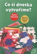 Co si dneska vytvoříme? - cena, porovnanie