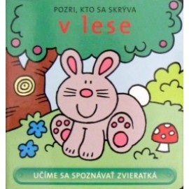 Pozri, kto sa skrýva v lese