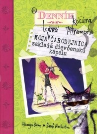 Moja lenivá čarodejnica zakladá dievčenskú kapelu