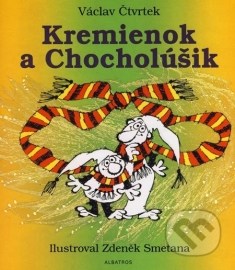 Kremienok a Chocholúšik