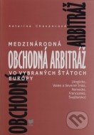 Medzinárodná obchodná arbitráž vo vybraných štátoch Európy - cena, porovnanie