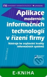 Aplikace moderních informačních technologií v řízení firmy