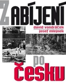 Zabíjení po česku