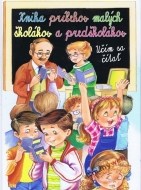 Kniha príbehov malých školákov a predškolákov - cena, porovnanie