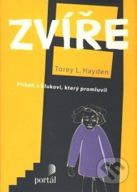 Zvíře - Torey L. Hayden