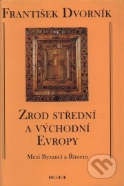 Zrod střední a východní Evropy