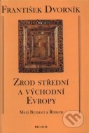 Zrod střední a východní Evropy - cena, porovnanie