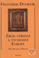 Zrod střední a východní Evropy - cena, porovnanie