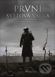 I. světová válka v dokumentární fotografii