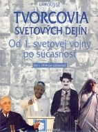 Tvorcovia svetových dejín - Od 1. svetovej vojny po súčasnosť - cena, porovnanie